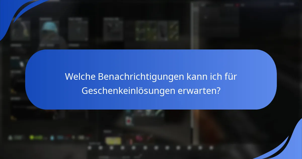 Welche Benachrichtigungen kann ich für Geschenkeinlösungen erwarten?
